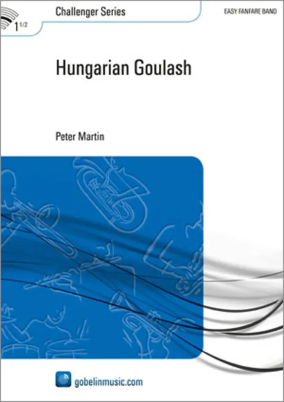 Peter Martin Hungarian Goulash Fanfarenorchester