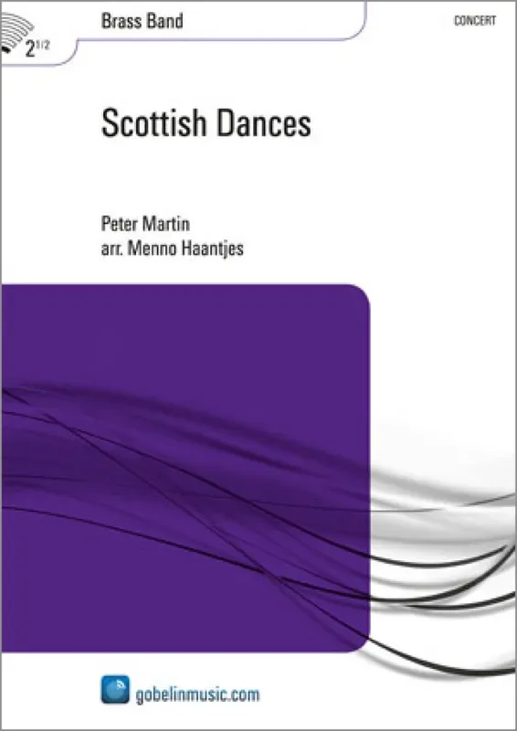 Peter Martin Scottish Dances (Arr. Menno Haantjes) Brass Band