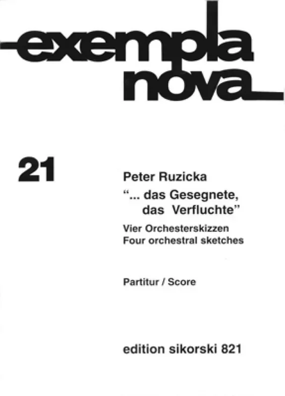Peter Ruzicka das Gesegnete, das Verfluchte Orchester