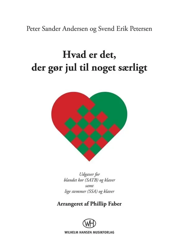 Peter Sander Andersen Hvad Er Det, Der Gør Jul Til Noget Særligt Gemischter Chor mit Ensemble