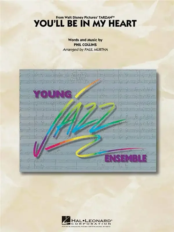 Phil Collins You‘ll Be in My Heart (Arr. Paul Murtha) Jazz Ensemble