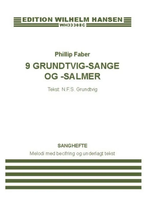 Phillip Faber 9 Grundtvig-Sange Og -Salmer Gemischter Chor mit Begleitung
