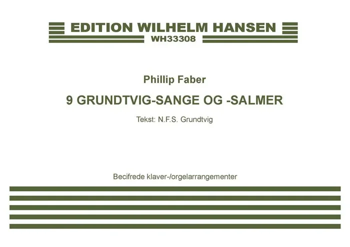 Phillip Faber 9 Grundtvig-Sange Og -Salmer Gemischter Chor mit Klavier/Orgel