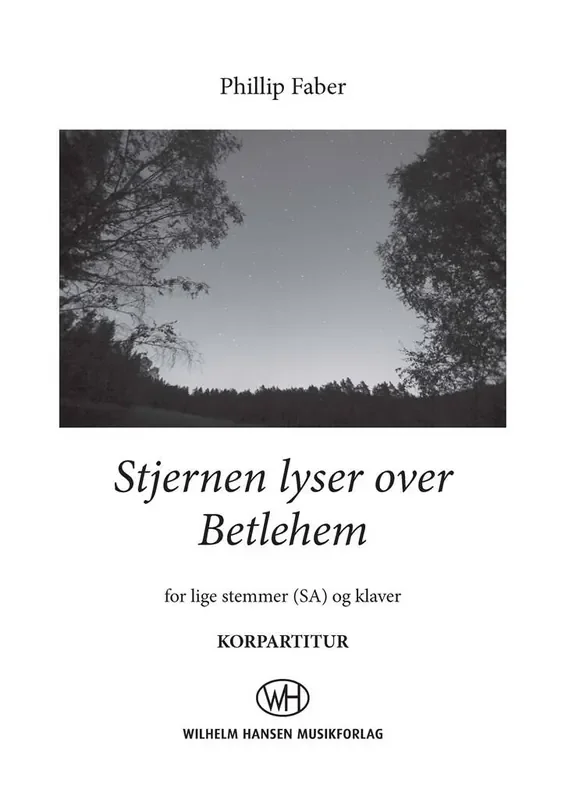 Phillip Faber Stjernen Lyser Over Betlehem Frauenchor mit Klavier/Orgel