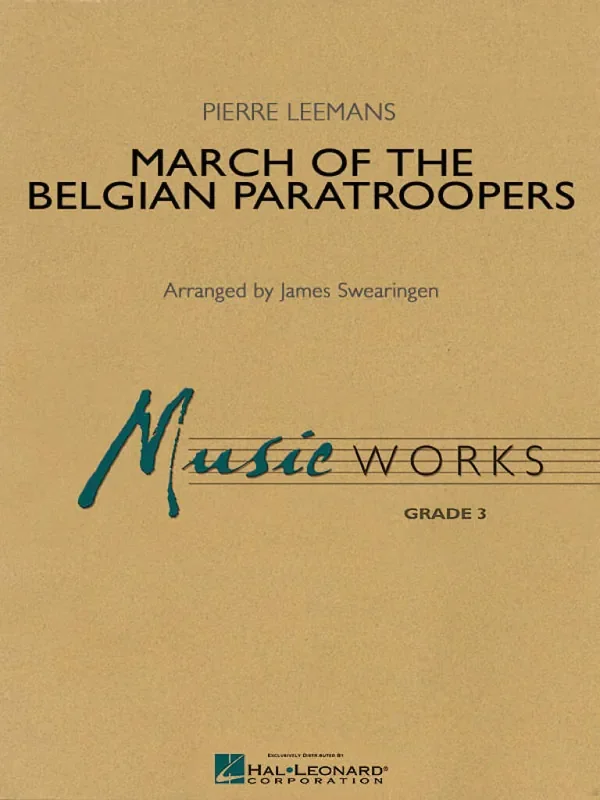 Pierre Leemans March of the Belgian Paratroopers (Arr. James Swearingen) Blasorchester