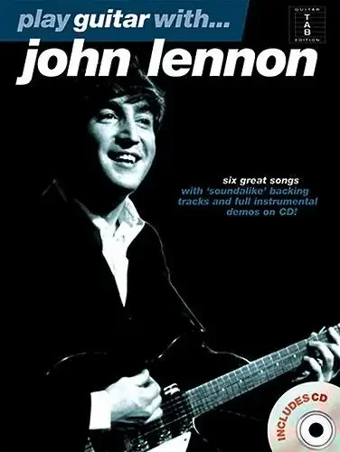 PLAY GUITAR WITH JOHN LENNON (+CD)