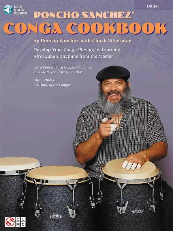 Poncho Sanchez‘ Conga Cookbook