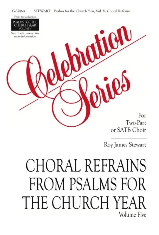Psalms for the Church Year-Vol. 5, Choral refrains Gemischter Chor mit Begleitung