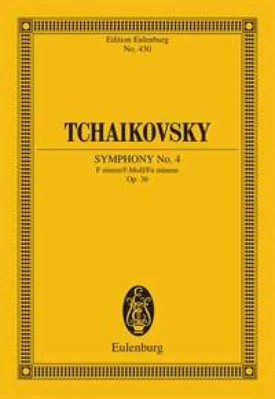 Pyotr Ilyich Tchaikovsky Symphony No. 4 In F Minor Op.36 Orchester