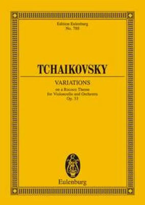 Pyotr Ilyich Tchaikovsky Variations On Rococo Theme Op 33 Orchester mit Solo