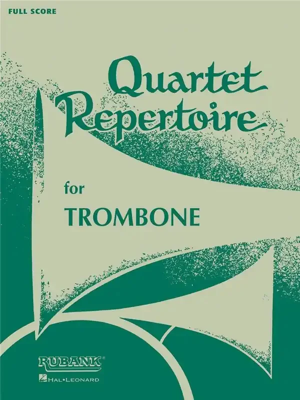 Quartet Repertoire for Trombone Posaune Solo