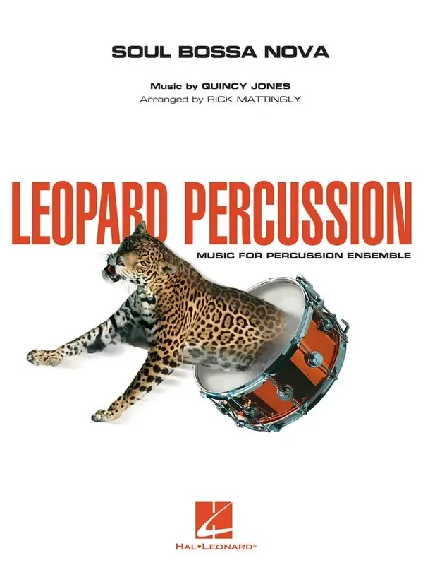 Quincy Jones Soul Bossa Nova (Arr. Rick Mattingly) Percussion Ensemble