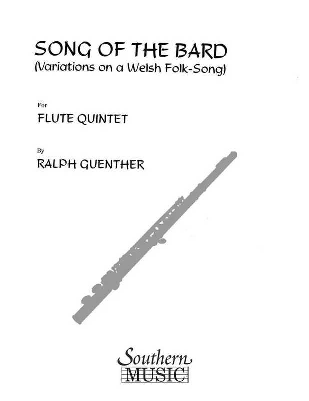 Ralph R. Guenther Song Of The Bard Flöte Ensemble