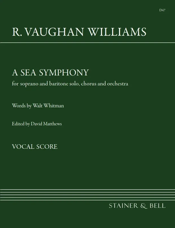 Ralph Vaughan Williams A Sea Symphony Gemischter Chor mit Ensemble