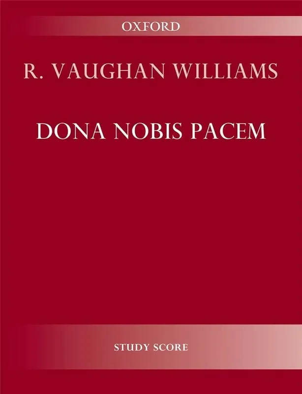 Ralph Vaughan Williams Dona Nobis Pacem Gemischter Chor mit Begleitung