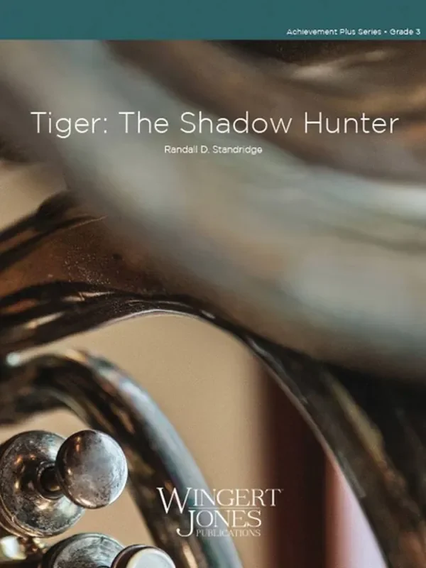 Randall D. Standridge Tiger The Shadow Hunter Blasorchester