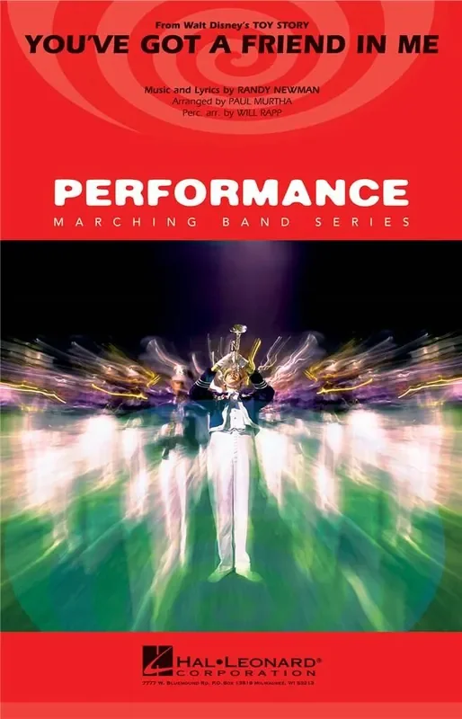 Randy Newman You‘ve Got a Friend in Me (Arr. Paul Murtha) Marching Band