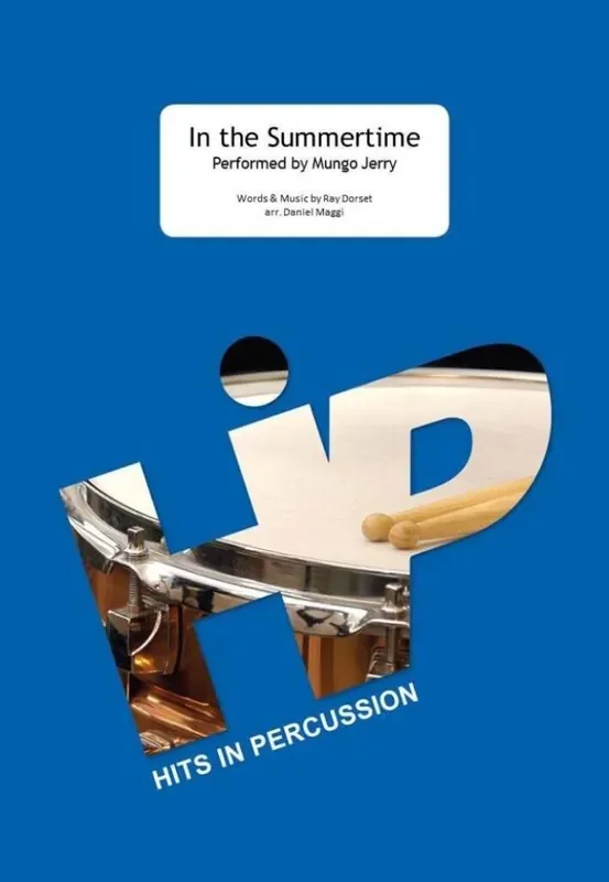 Ray Dorset In the Summertime (Arr. Daniel Maggi) Percussion Ensemble
