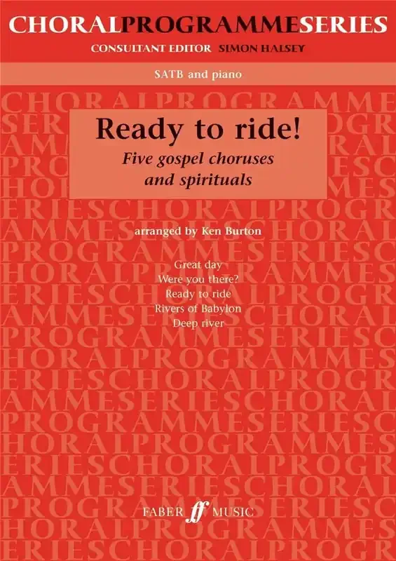 Ready to ride! (Arr. Ken Burton) Gemischter Chor mit Begleitung