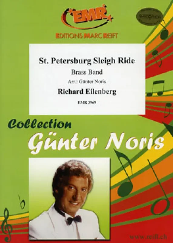 Richard Eilenberg St. Petersburg Sleigh Ride (Arr. Günter Noris) Brass Band