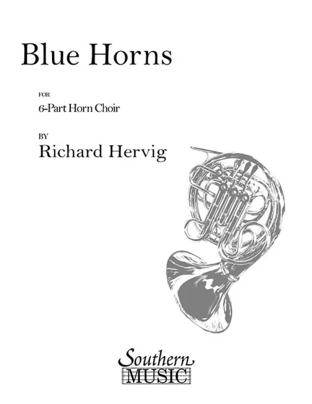Richard Hervig Blue Horns For Horn Choir Horn Ensemble