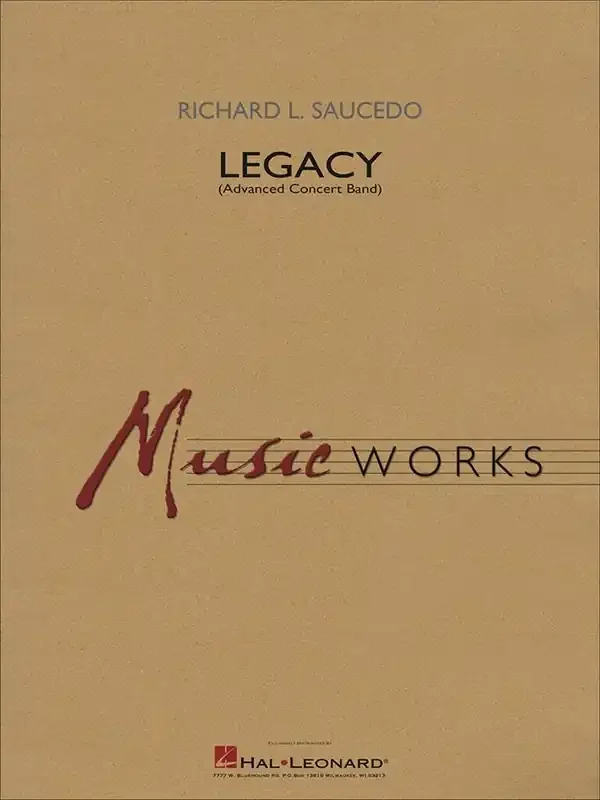 Richard L. Saucedo Legacy (Advanced Version) Blasorchester