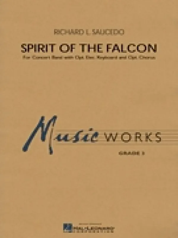 Richard L. Saucedo Spirit Of The Falcon Blasorchester