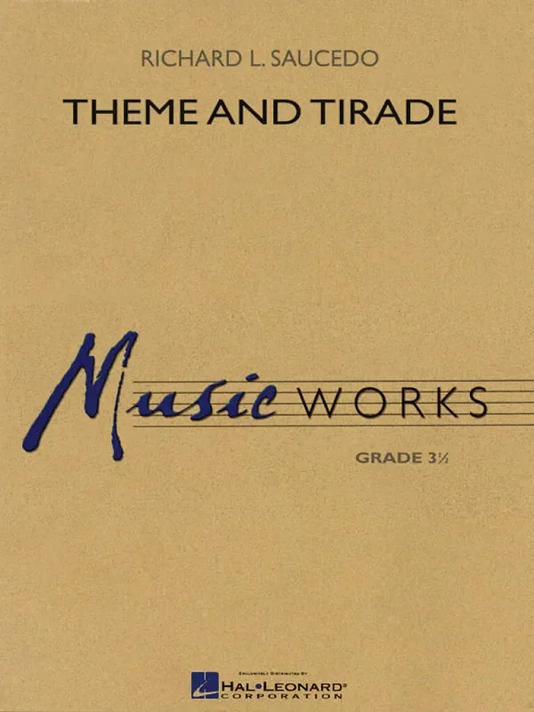Richard L. Saucedo Theme and Tirade Blasorchester