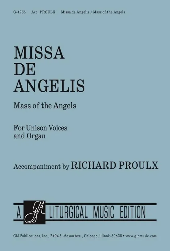 Richard Proulx Missa de Angelis/Mass of the Angels – Pew Edition Gemischter Chor mit Begleitung