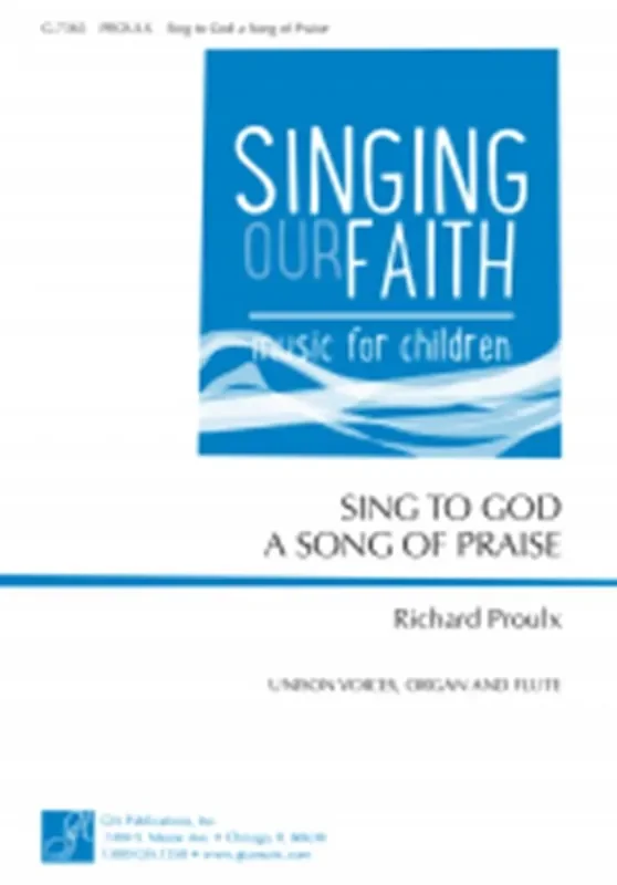 Richard Proulx Sing to God a Song of Praise – Instrument Part Gemischter Chor mit Begleitung