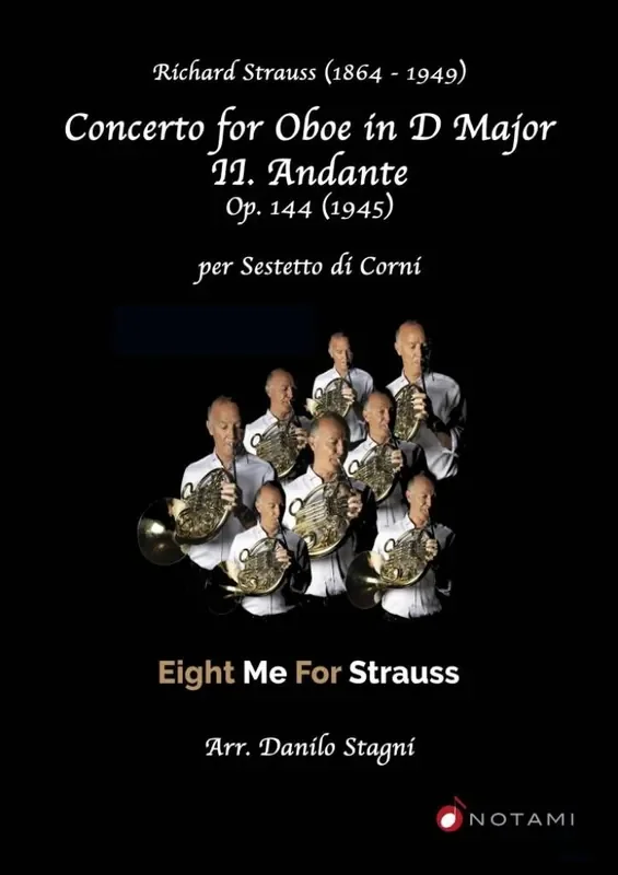 Richard Strauss Concerto For Oboe In D Major – Ii. Andante (Arr. Danilo Stagni) Horn Ensemble
