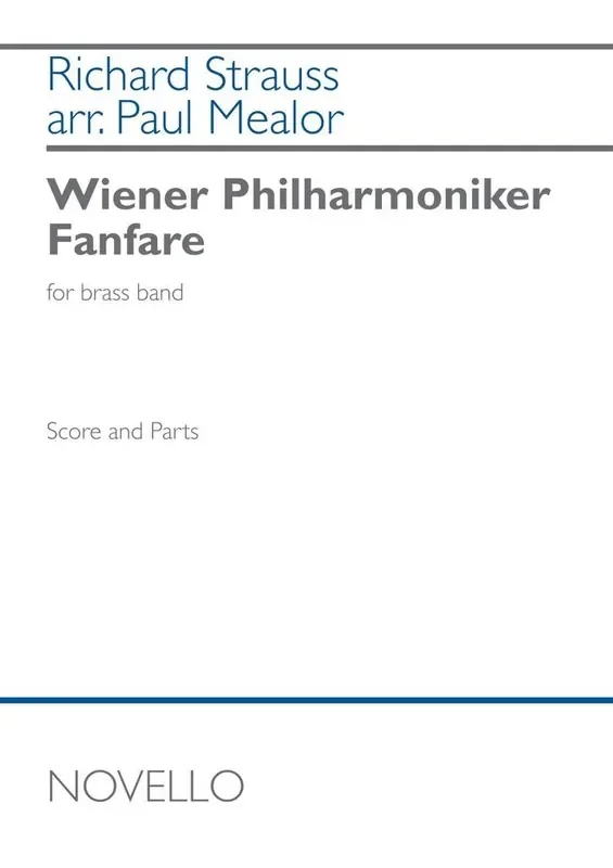 Richard Strauss Wiener Philharmoniker Fanfare (Arr. Paul Mealor) Brass Band
