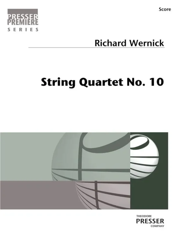 Richard Wernick String Quartet No. 10 Streichquartett