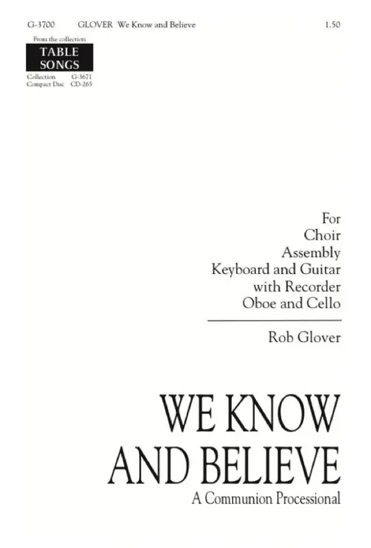 Rob Glover We Know and Believe Gemischter Chor mit Begleitung