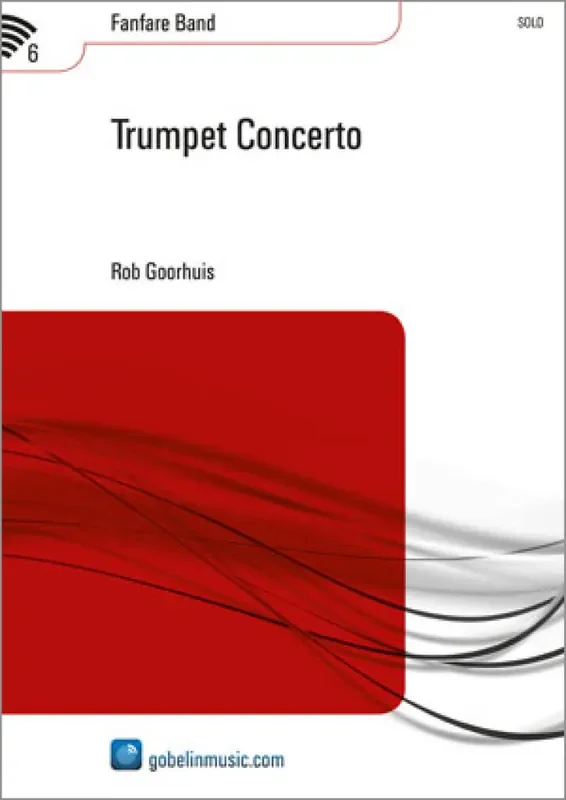Rob Goorhuis Trumpet Concerto Fanfarenorchester