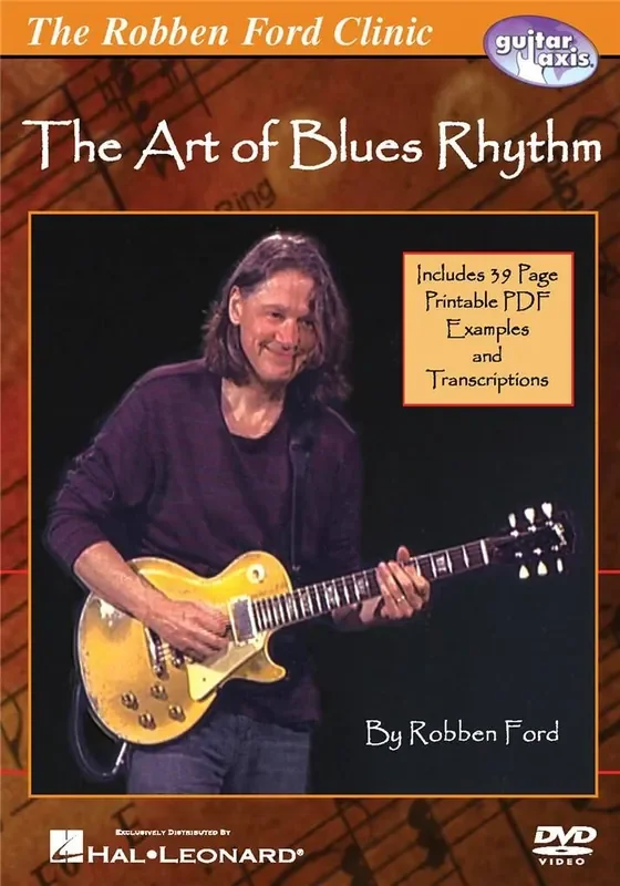 Robben Ford – The Art of Blues Rhythm