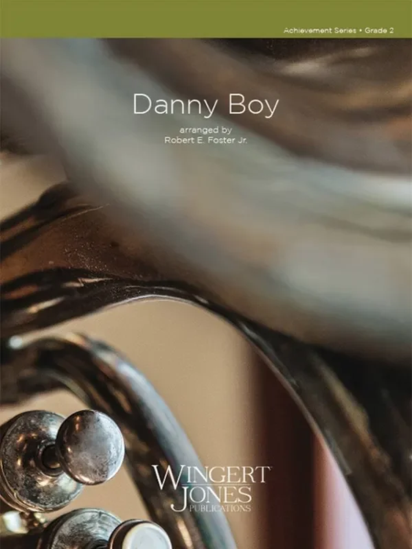Robert E. Foster Jr. Danny Boy Blasorchester