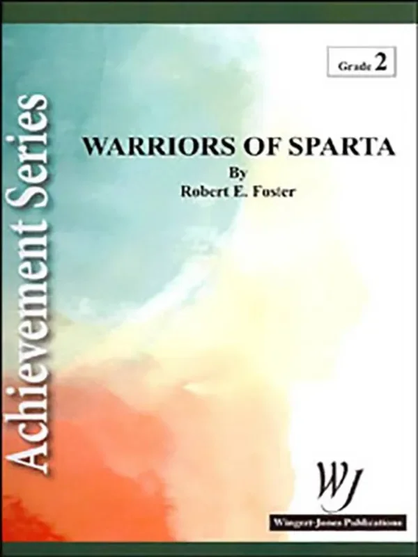 Robert E. Foster Jr. Warriors Of Sparta Blasorchester