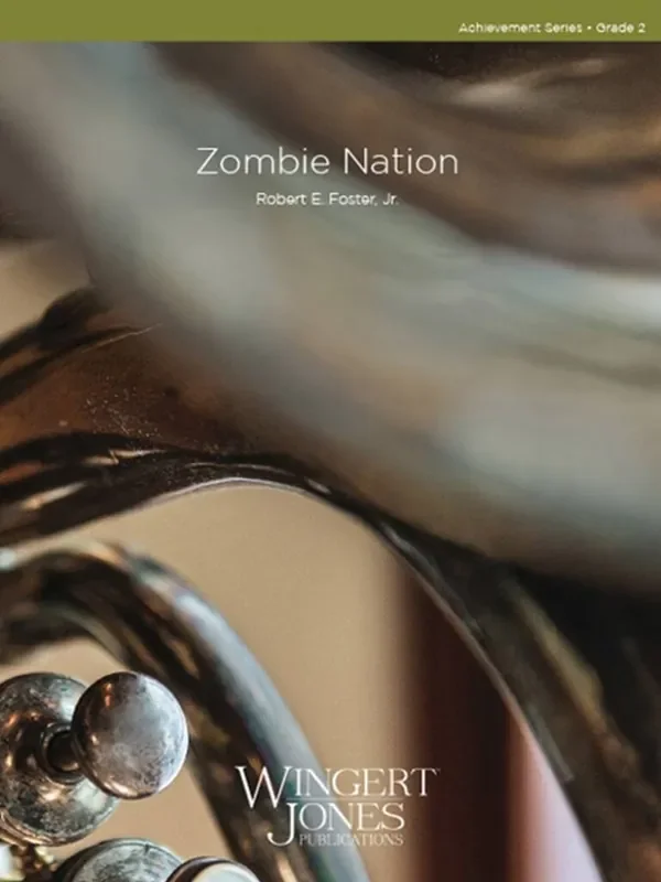 Robert E. Foster Jr. Zombie Nation Blasorchester