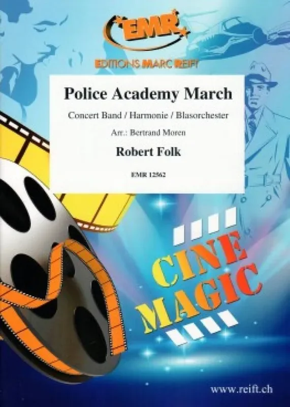 Robert Folk Police Academy March (Arr. Bertrand Moren) Blasorchester