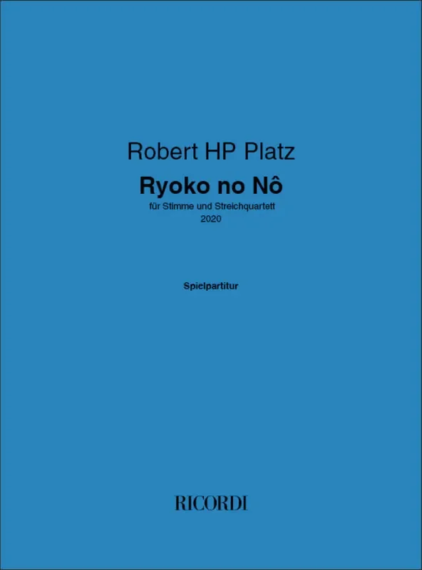 Robert HP Platz Ryoko no Nô Streichensemble