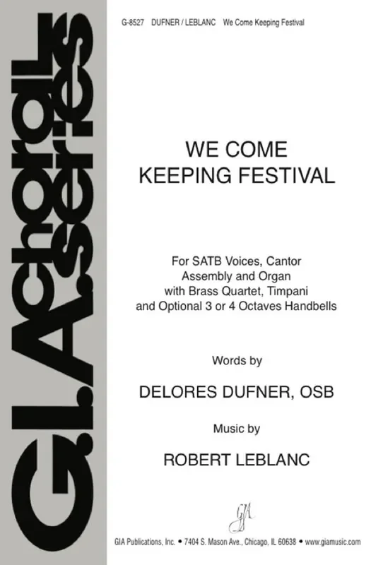 Robert LeBlanc We Come Keeping Festival Gemischter Chor mit Begleitung