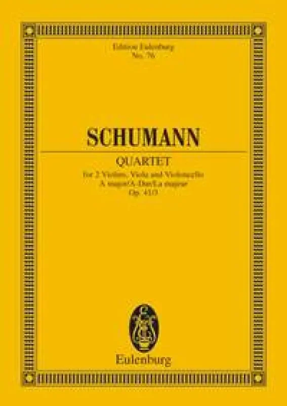 Robert Schumann String Quartet In A Major Op. 41 No. 3 Streichquartett