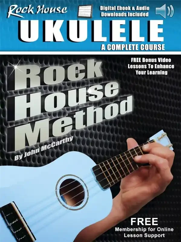 Rock House Ukulele A Complete Course