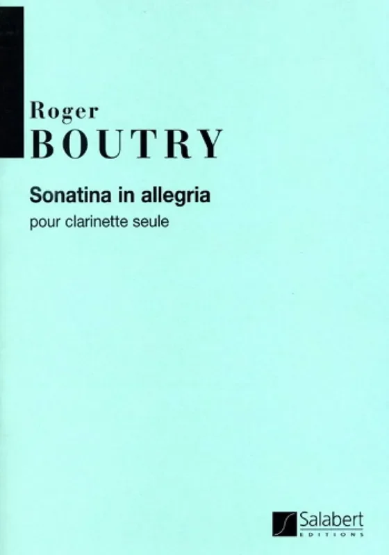 Roger Boutry Sonatina In Allegria Klarinette Solo