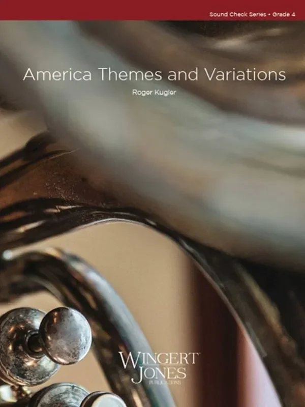 Roger Kugler America Themes and Variations Blasorchester
