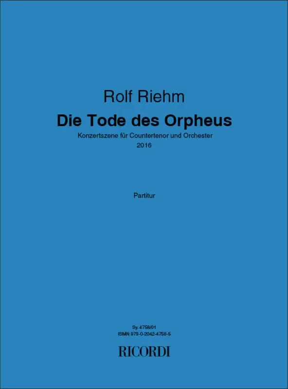 Rolf Riehm Die Tode des Orpheus Orchester mit Gesang