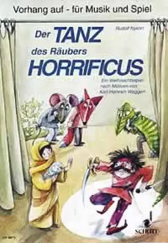 Rudolf Nykrin Der Tanz des Räubers Horrificus Kinderchor mit Begleitung