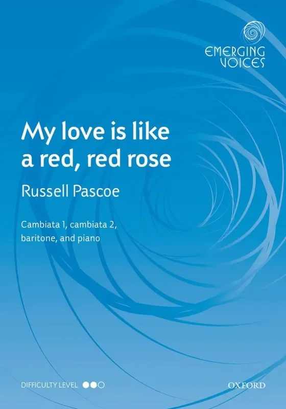 Russell Pascoe My Love Is Like A Red, Red Rose Gemischter Chor mit Begleitung