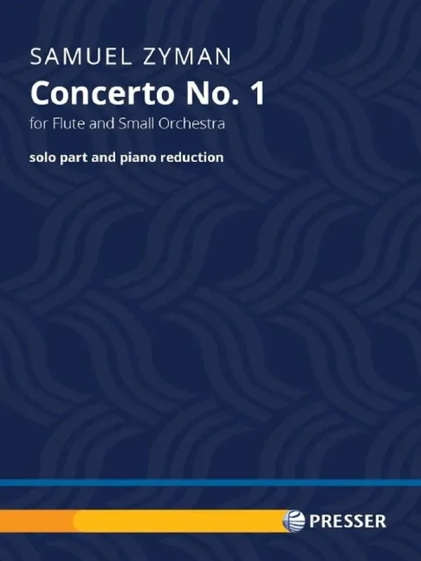 Samuel Zyman Concerto No. 1 Flöte mit Begleitung